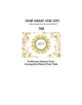 How Great our Joy with excerpts from 'Joy to the World' for TBB Choir TTB choral sheet music cover